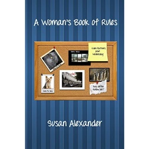 A Woman's Book of Rules: 1 (The Eve Paxton Triology)