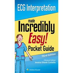 ECG Interpretation: An Incredibly Easy Pocket Guide (Incredibly Easy! Series)