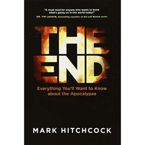 End, The: Everything You'll Want to Know about the Apocalypse