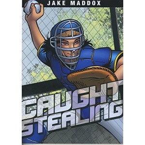 Caught Stealing (Jake Maddox Sports Stories)