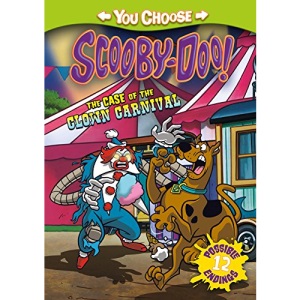 The Case of the Clown Carnival (You Choose Stories: Scooby-Doo)
