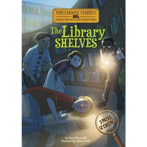 The Library Shelves: An Interactive Mystery Adventure (You Choose Stories: Field Trip Mysteries)