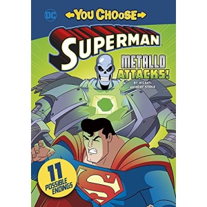 Metallo Attacks! (You Choose Stories: Superman)