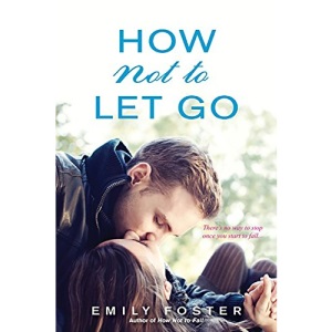 How Not to Let Go (Belhaven): 2 (The Belhaven Series)