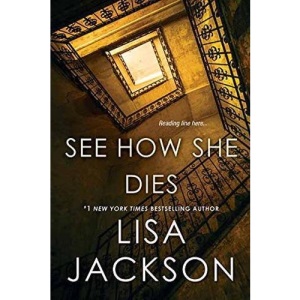 See How She Dies