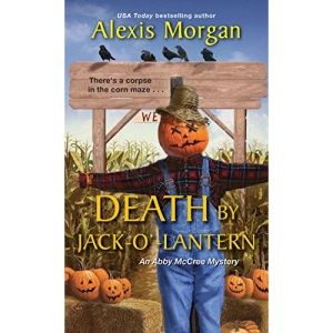 Death by Jack-o'-Lantern (An Abby Mccree Mystery): 2