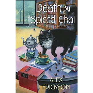 Death by Spiced Chai (Bookstore Cafe Mystery)