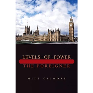 Levels of Power: The Foreigner