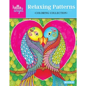 Hello Angel Relaxing Patterns Coloring Collection (Design Originals) 32 One-Side-Only Designs with Flowers, Animals, Mandalas, Hearts, Uplifting ... Inspiration (Hello Angel Coloring Collection)