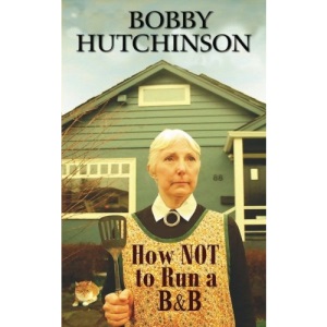 How Not To Run A B&B