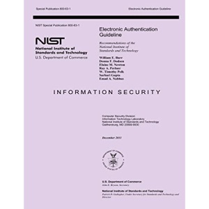 Electronic Authentication Guideline: Recommendations of the National Institute of Standards and Technology