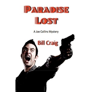 Paradise Lost: Volume 2 (A Joe Collins Mystery)