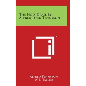 The Holy Grail by Alfred Lord Tennyson