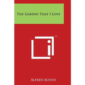 The Garden That I Love