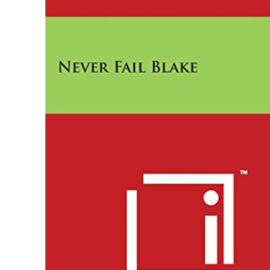 Never Fail Blake