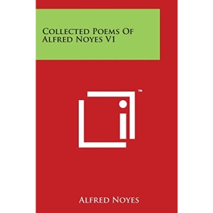 Collected Poems Of Alfred Noyes V1