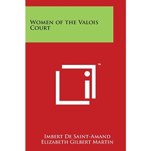 Women of the Valois Court