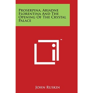 Proserpina, Ariadne Florentina And The Opening Of The Crystal Palace