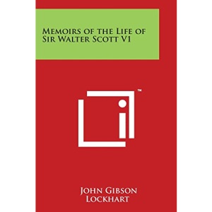 Memoirs of the Life of Sir Walter Scott V1