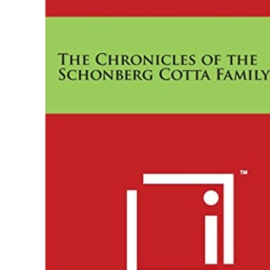 The Chronicles of the Schonberg Cotta Family