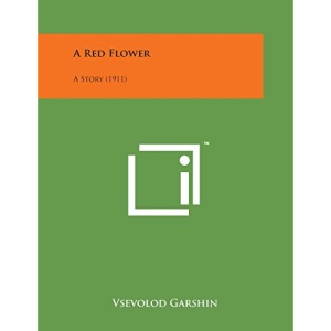 A Red Flower: A Story (1911)