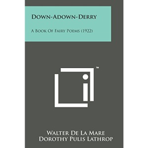 Down-Adown-Derry: A Book of Fairy Poems (1922)