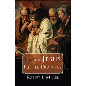 Helping Jesus Fulfill Prophecy