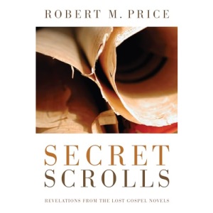 Secret Scrolls: Revelations from the Lost Gospel Novels