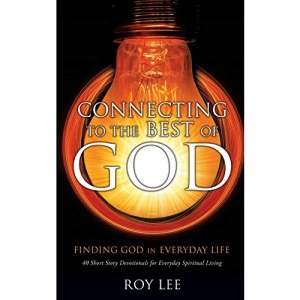 Connecting to the Best of God