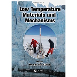 Low Temperature Materials and Mechanisms