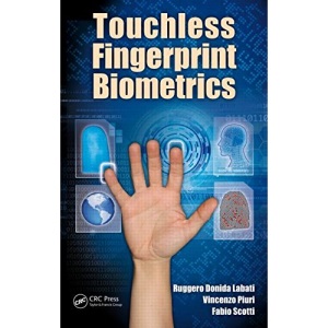 Touchless Fingerprint Biometrics (Series in Security, Privacy and Trust)