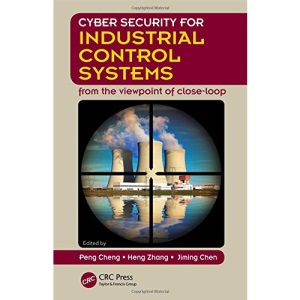 Cyber Security for Industrial Control Systems: From the Viewpoint of Close-Loop