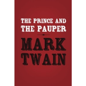 The Prince and the Pauper: Original & Unabridged