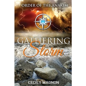 Gathering Storm: Order of the Anakim: Volume 2 (The Order of the Anakim)