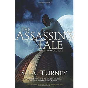 The Assassin's Tale: Volume 3 (The Ottoman Cycle)