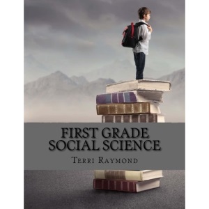 First Grade Social Science: (For Homeschool or Extra Practice)