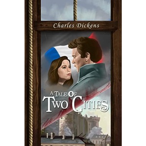 A Tale of Two Cities: (Starbooks Classics Editions)