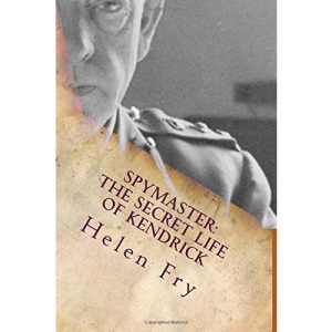 Spymaster: The Secret Life of Kendrick