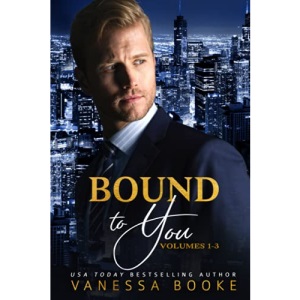 Bound to You: Volumes 1-3 (Millionaire's Row)