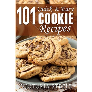101 Quick & Easy Cookie Recipes