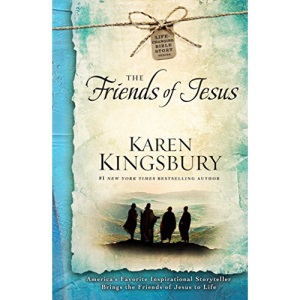 The Friends of Jesus (Volume 2) (Life-Changing Bible Story Series)