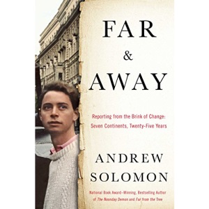 Far & Away: Essays from the Brink of Change