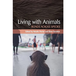 Living with Animals: Bonds across Species