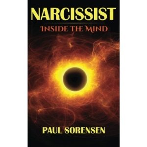 Narcissist: Inside the Mind of a Narcissist