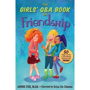 The Girls' Q&A Book on Friendship: 50 Ways to Fix a Friendship Without the DRAMA: Volume 1 (The Girls' Q&A Books)