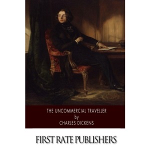 The Uncommercial Traveller