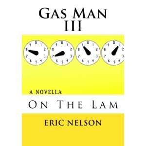 Gas Man III: On The Lam