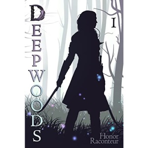 Deepwoods: Deepwoods Saga Book 1: Volume 1