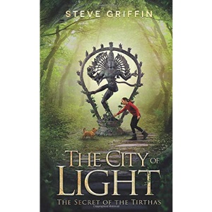 The City of Light: The Secret of the Tirthas