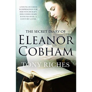 The Secret Diary of Eleanor Cobham